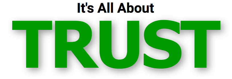 It's All About Trust